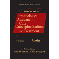 Handbook of Psychological Assessment, Case Conceptualization, and Treatment, Volume 1: Adults