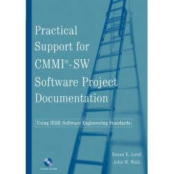 Practical Support for CMMI-SW Software Project Documentation Using IEEE Software Engineering Standards