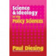 Science and Ideology in the Policy Sciences