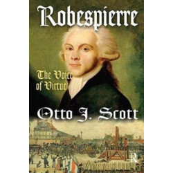 Robespierre: The Voice of Virtue