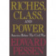 Riches, Class, and Power: United States Before the Civil War