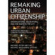 Remaking Urban Citizenship: Organizations, Institutions, and the Right to the City