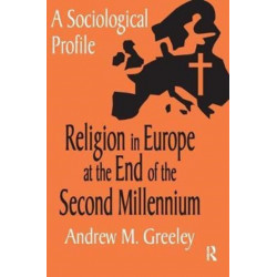 Religion in Europe at the End of the Second Millenium: A Sociological Profile