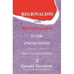 Regionalism and Nationalism in the United States: The Attack on "Leviathan"