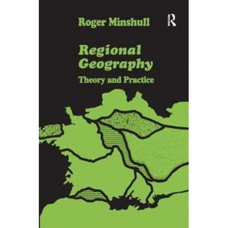 Regional Geography: Theory and Practice