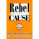 Rebel with a Cause