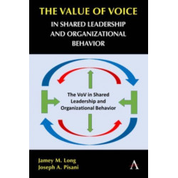 The Value of Voice in Shared Leadership and Organizational Behavior