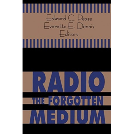Radio - The Forgotten Medium