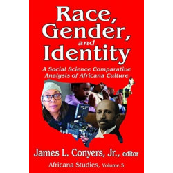Race, Gender, and Identity: A Social Science Comparative Analysis of Africana Culture