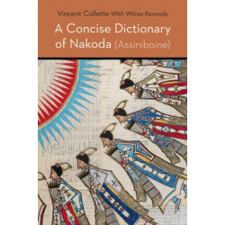 A Concise Dictionary of Nakoda (Assiniboine)