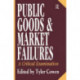 Public Goods and Market Failures: A Critical Examination