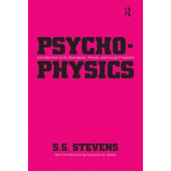 Psychophysics: Introduction to Its Perceptual, Neural and Social Prospects