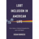 LGBT Inclusion in American Life: Pop Culture, Political Imagination, and Civil Rights