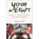 Youth in Egypt: Identity, Participation, and Opportunity