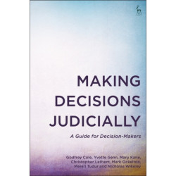 Making Decisions Judicially: A Guide for Decision-Makers
