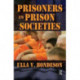 Prisoners in Prison Societies