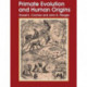 Primate Evolution and Human Origins