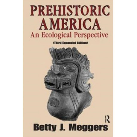 Prehistoric America: An Ecological Perspective