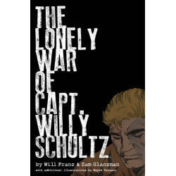The Lonely War of Capt. Willy Schultz