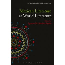 Mexican Literature as World Literature