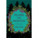 Plums for Months: A memoir of nature and neurodivergence
