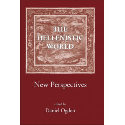 The Hellenistic World: New Perspectives