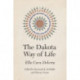 The Dakota Way of Life