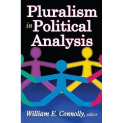 Pluralism in Political Analysis