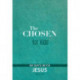 The Chosen for Kids - Book One: 40 Days with Jesus
