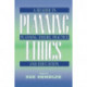 Planning Ethics: A Reader in Planning Theory, Practice and Education