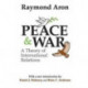 Peace and War: A Theory of International Relations
