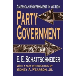 Party Government: American Government in Action