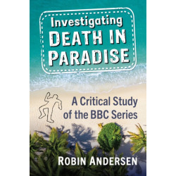 Investigating Death in Paradise: Finding New Meaning in the BBC Mystery Series