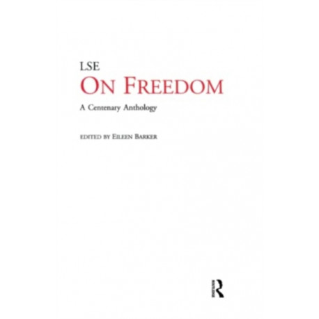 On Freedom: A Centenary Anthology