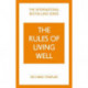 The Rules of Living Well: A Personal Code for a Healthier, Happier You, 2nd edition