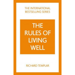 The Rules of Living Well: A Personal Code for a Healthier, Happier You, 2nd edition