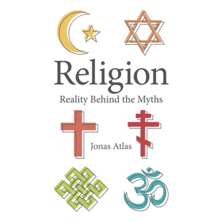 Religion: Reality Behind the Myths