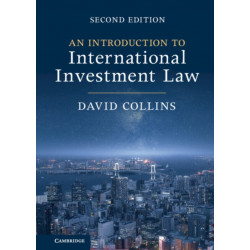 An Introduction to International Investment Law