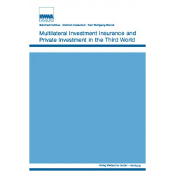 Multilateral Investment Insurance and Private Investment in the Third World