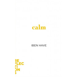 Calm: Brief Books about Big Ideas