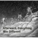 Afterward, Everything was Different: A Tale of the Pleistocene