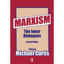 Marxism: The Inner Dialogues