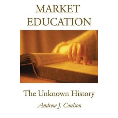 Market Education: The Unknown History