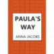 Paula's Way: A heart-warming story from the multi-million copy bestselling author