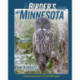 A Birder's Guide to Minnesota: A County-by-County Guide to Over 1,400 Birding Locations
