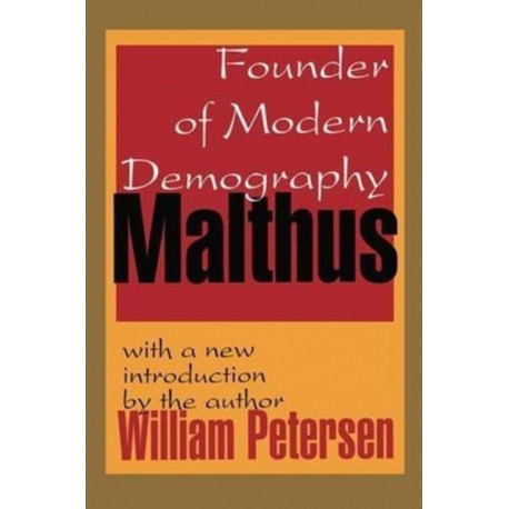 Malthus: Founder of Modern Demography