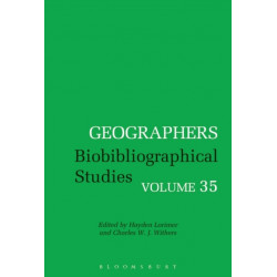 Geographers: Biobibliographical Studies, Volume 35
