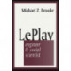 Le Play: Engineer and Social Scientist