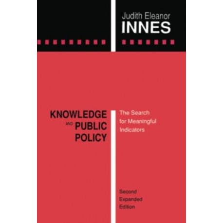 Knowledge and Public Policy: The Search for Meaningful Indicators
