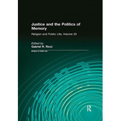Justice and the Politics of Memory: Religion & Public Life